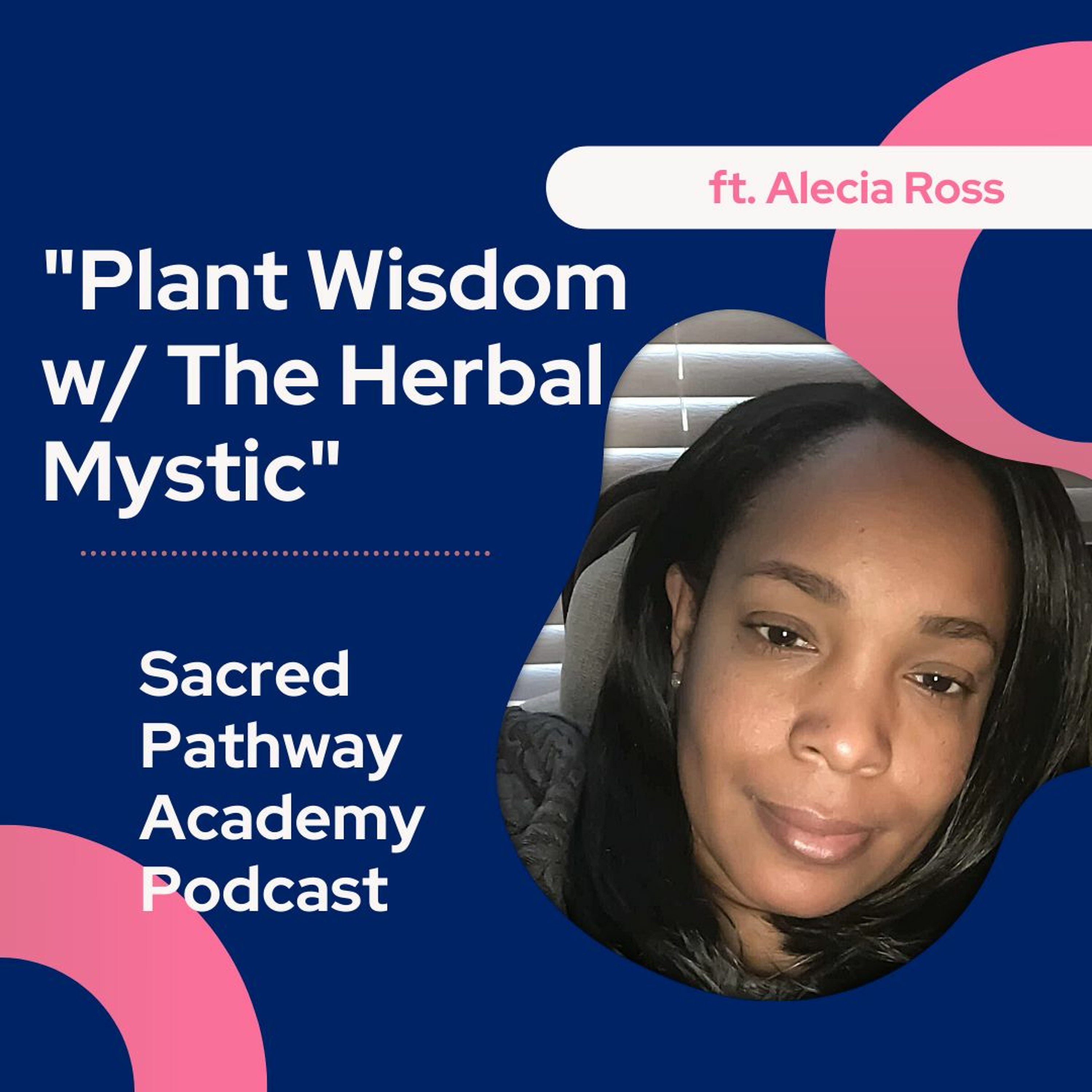 Sacred Pathway Academy Podcast