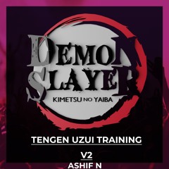 Tengen Uzui Training Theme V2  Episode 3 Season 4