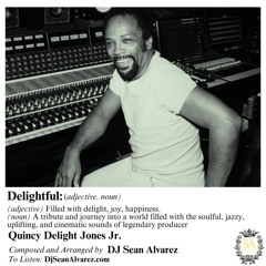 Delightful: A Tribute to Quincy Delight Jones Jr.