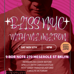 BLISS NYC with Wil Milton 11.1.25