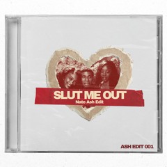 NLE Choppa - SLUT ME OUT (Nate Ash Edit)
