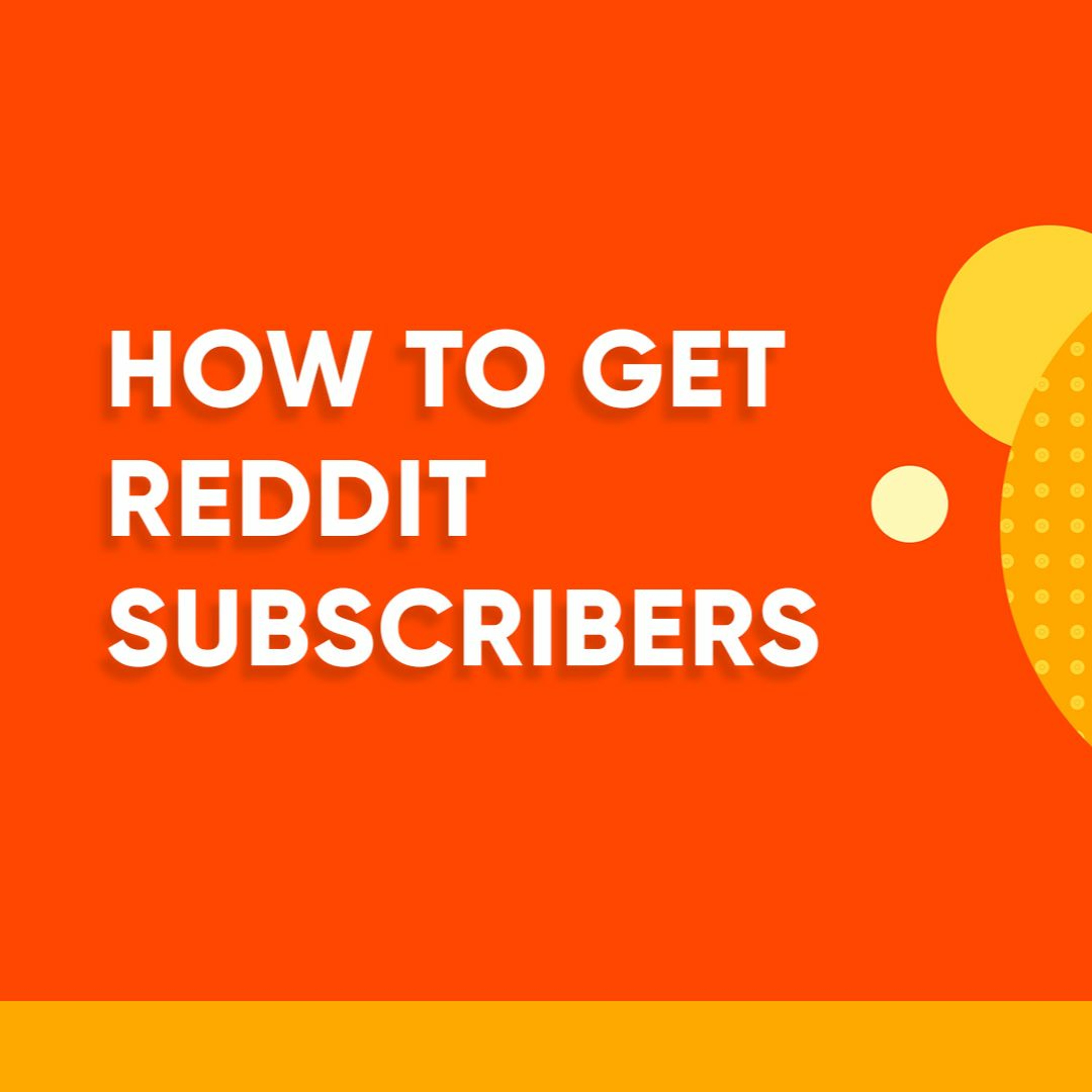 How to Get Reddit Subscribers 2023 | InstaFollowers