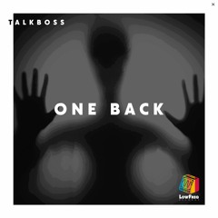 Talkboss - One Back (Extended Mix)