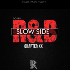 Double R&B chapter 20 slow side