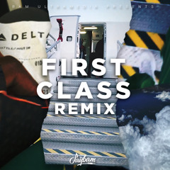 First Class (Remix)