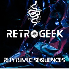 RETROGEEK - Rhythmic Sequence