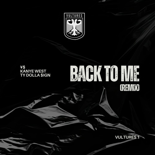 ¥$, Kanye West, Ty Dolla $ign - Back To Me (jer Remix)