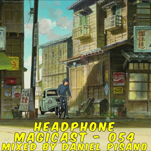 M a g i c a s t - 0 5 4 🎇 - Daniel Pisano (Rhapsodise)