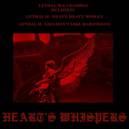 Lethal M & Champas - DCLSDXTC [Heart's Whispers]