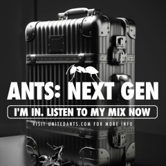 ANTS: NEXT GEN - Mix by Sara Davis