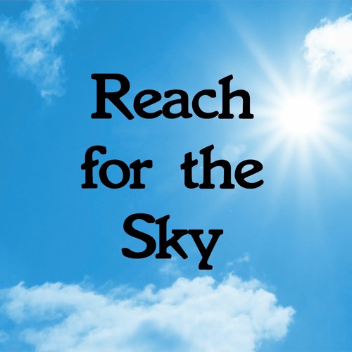 Stream Reach for the Sky by Donny Grace | Listen online for free