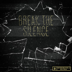 Break The Silence