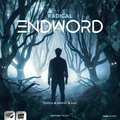 RADICAL - Endword