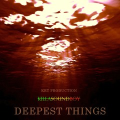 DEEPEST THINGS (Chill electro dub)