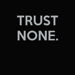 Trust None (Freestyle) - Lul jo