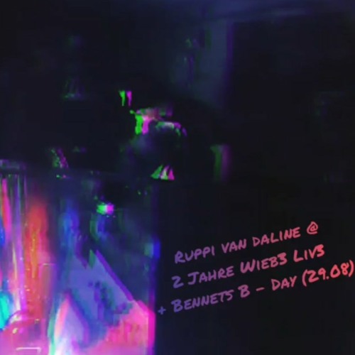 Ruppi Van Daline @ 2 Jahre Wieb3 + Bennets B - Day 29.8.2020 Club Battlezone Zwickau - SETCUT