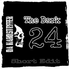 DA HARDSTOFFER - The Dark 24