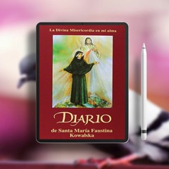 La Divina Misericordia en Mi Alma: Diario Beata Sor M. Faustina Kowalska. Free Access [PDF]