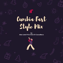 Cumbia Fast Style Mix
