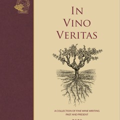 get [PDF] Download In Vino Veritas: A Collection of Fine Wine Writing, Past and Present