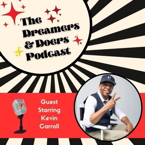 Episode 53: The Power Of Play With Kevin Carroll