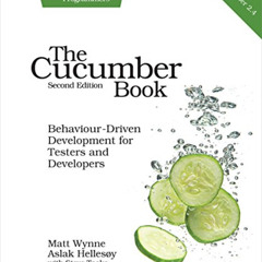 download EBOOK ☑️ The Cucumber Book: Behaviour-Driven Development for Testers and Dev