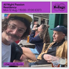 All Night Passion - Residency - 12 Aug 2024