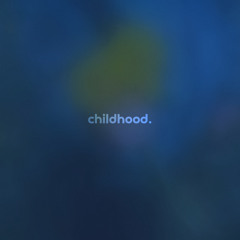 childhood by daniel.mp3 & zamaro — but it's a + slowed version.