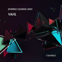DIVERSO CLOSING 2023 w/ VAHL