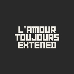 L'Amour Toujours (Takis Extended Mix) [5B 150BPM]