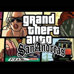 Welcome To San Andreas (GTA San Andreas Main Theme)