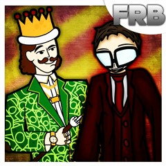 King Bitchass III vs The Love Doctor - FRB vs. Anything