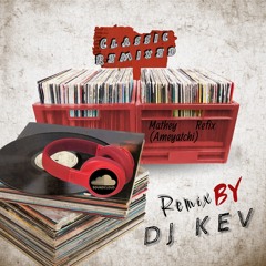 Mathey(Ameyatchi - Refix) DJ KEV 2022