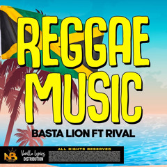 Reggae Music (feat. Rival)