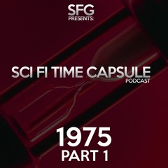 Sci Fi Time Capsule Episode 4 - 1975 Sci Fi on TV