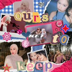 Ours To Keep 2025 [Rizky Mustafa X KEI] VIP