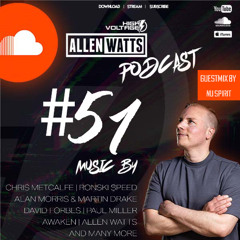 Allen Watts Presents High Voltage Radio Episode 51