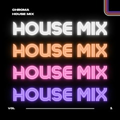 House Mix Vol.1