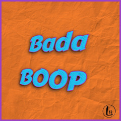 Bada Boop (Prod. Abrabeatz)