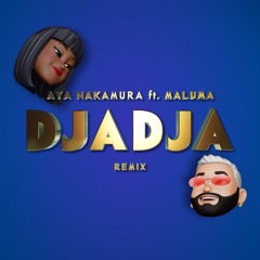 098. Aya Nakamura, Maluma - Djadja Remix [Edit Chewas] 5 Versiones.