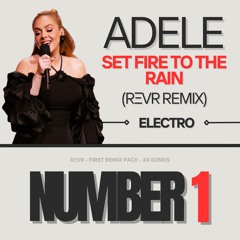 Adele - Set Fire To The Rain (REVR Remix) [FILTERED]