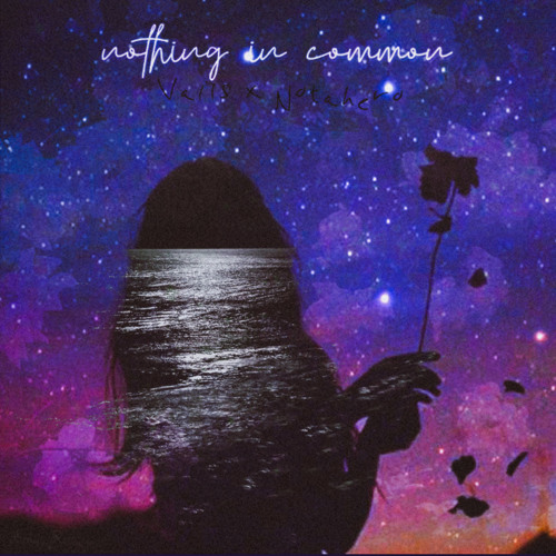 nothing in common (feat. notahero)