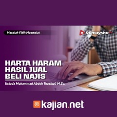 017. Harta Haram Hasil Jual Beli Najis