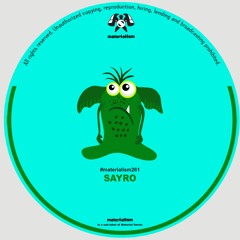 Sayro - Crazy Sax (MATERIALISM261)