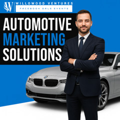 Automotive Dealership Marketing Solutions by Willowood Ventures