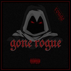 Gone Rogue (prod. ICMills)
