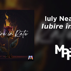 Iuly Neamtu - Iubire in Rate