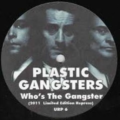 Plastic Gangster - Who's The Gangster (RKM333 Edit) [Clip]
