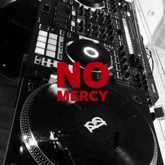 NO MERCY | 140-170 BPM | #4