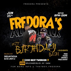 SOSA "DYB" X (Mc) DEEJAY DEREK * FREDORA'S ALL BLACK **LIVE RECORDING** 6/27/22